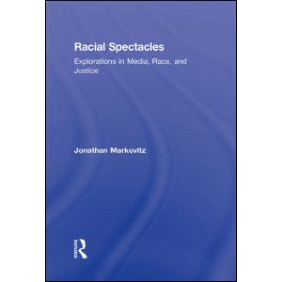Racial Spectacles Racial Spectacles