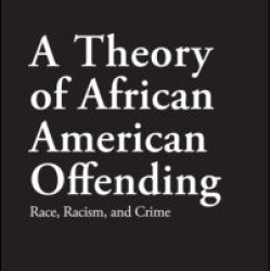 A Theory of African American Offending
