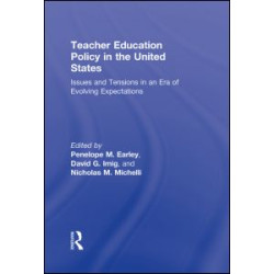 Teacher Education Policy in the United States Teacher Education Policy in the United States