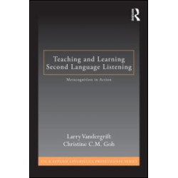 Teaching and Learning Second Language Listening Teaching and Learning Second Language Listening