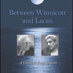 Between Winnicott and Lacan