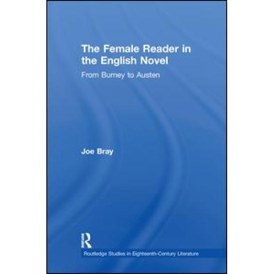 The Female Reader in the English Novel