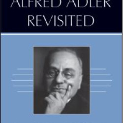 Alfred Adler Revisited Alfred Adler Revisited