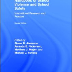 Handbook of School Violence and School Safety
