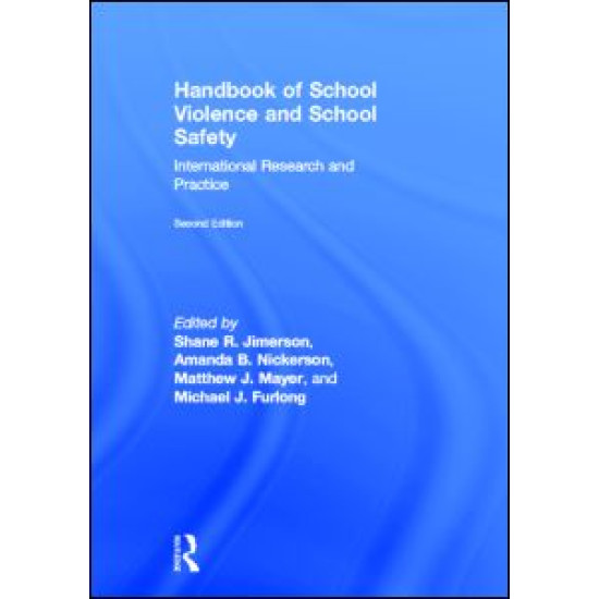 Handbook of School Violence and School Safety