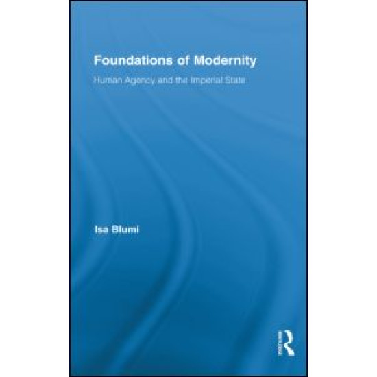 Foundations of Modernity Foundations of Modernity