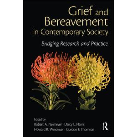 Grief and Bereavement in Contemporary Society Grief and Bereavement in Contemporary Society