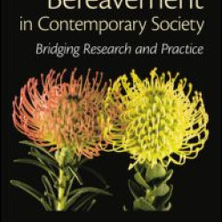 Grief and Bereavement in Contemporary Society Grief and Bereavement in Contemporary Society