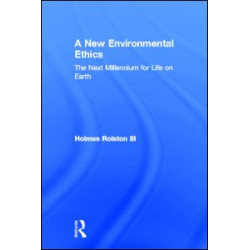 A New Environmental Ethics
