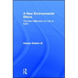A New Environmental Ethics