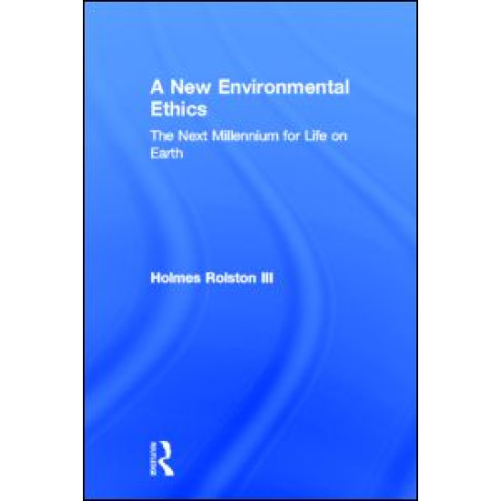 A New Environmental Ethics