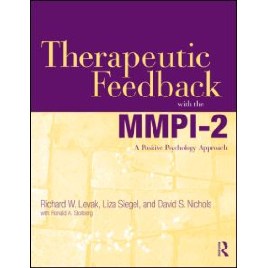 Therapeutic Feedback with the MMPI-2 Therapeutic Feedback with the MMPI-2