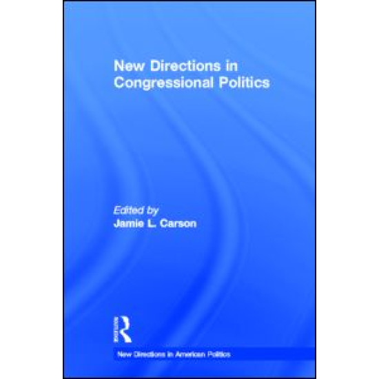 New Directions in Congressional Politics New Directions in Congressional Politics