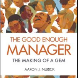 The Good Enough Manager The Good Enough Manager