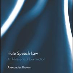 Hate Speech Law (Open Access) Hate Speech Law (Open Access)