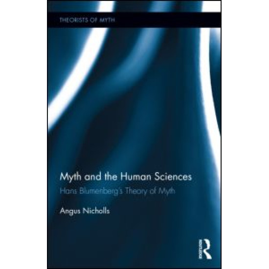Myth and the Human Sciences Myth and the Human Sciences