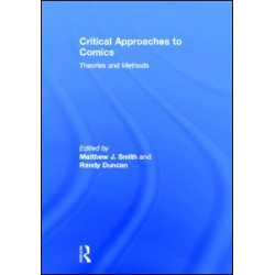 Critical Approaches to Comics Critical Approaches to Comics