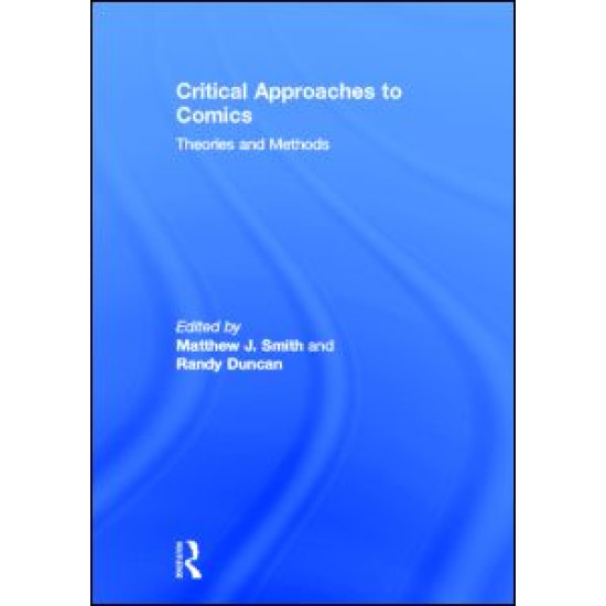 Critical Approaches to Comics Critical Approaches to Comics
