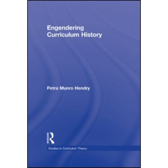 Engendering Curriculum History