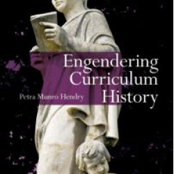 Engendering Curriculum History Engendering Curriculum History