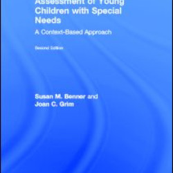 Assessment of Young Children with Special Needs