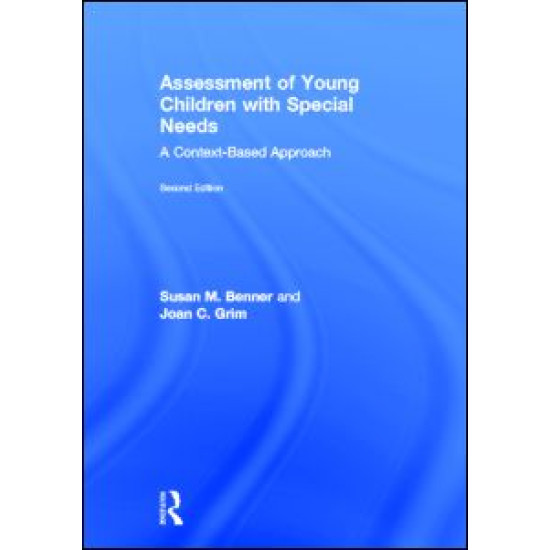 Assessment of Young Children with Special Needs Assessment of Young Children with Special Needs