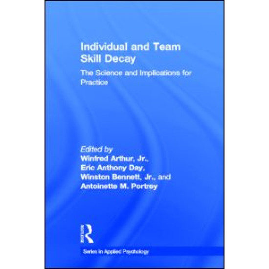 Individual and Team Skill Decay