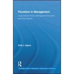 Pluralism in Management Pluralism in Management