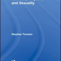 Violence, Prejudice and Sexuality Violence, Prejudice and Sexuality