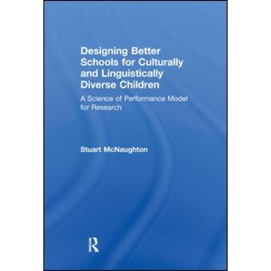 Designing Better Schools for Culturally and Linguistically Diverse Children