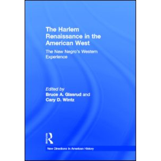 The Harlem Renaissance in the American West The Harlem Renaissance in the American West