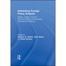 Rethinking Foreign Policy Analysis Rethinking Foreign Policy Analysis