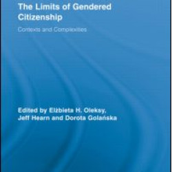 The Limits of Gendered Citizenship The Limits of Gendered Citizenship