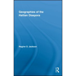 Geographies of the Haitian Diaspora Geographies of the Haitian Diaspora