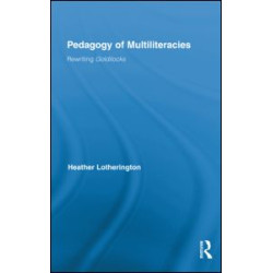 Pedagogy of Multiliteracies Pedagogy of Multiliteracies