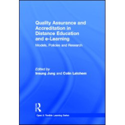 Quality Assurance and Accreditation in Distance Education and e-Learning Quality Assurance and Accreditation in Distance Education and e-Learning