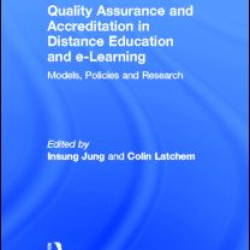Quality Assurance and Accreditation in Distance Education and e-Learning Quality Assurance and Accreditation in Distance Education and e-Learning