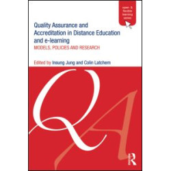 Quality Assurance and Accreditation in Distance Education and e-Learning Quality Assurance and Accreditation in Distance Education and e-Learning