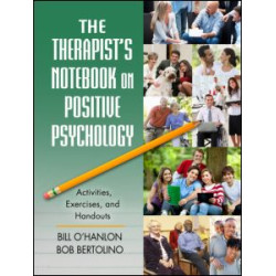 The Therapist's Notebook on Positive Psychology