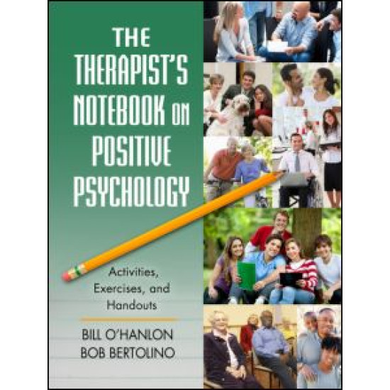 The Therapist's Notebook on Positive Psychology