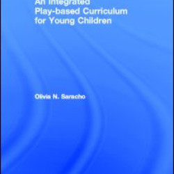 An Integrated Play-based Curriculum for Young Children An Integrated Play-based Curriculum for Young Children