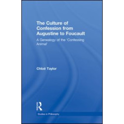 The Culture of Confession from Augustine to Foucault