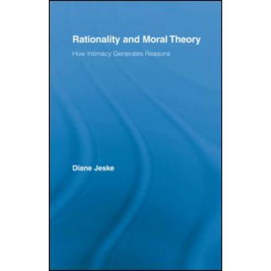 Rationality and Moral Theory