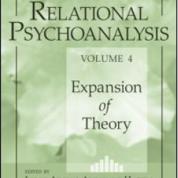 Relational Psychoanalysis, Volume 4 Relational Psychoanalysis, Volume 4
