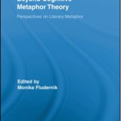 Beyond Cognitive Metaphor Theory Beyond Cognitive Metaphor Theory