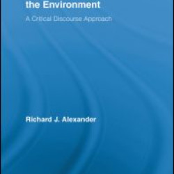 Framing Discourse on the Environment Framing Discourse on the Environment