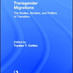 Transgender Migrations Transgender Migrations