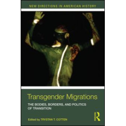 Transgender Migrations