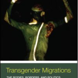 Transgender Migrations Transgender Migrations