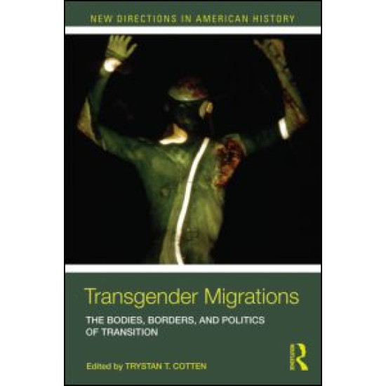 Transgender Migrations Transgender Migrations